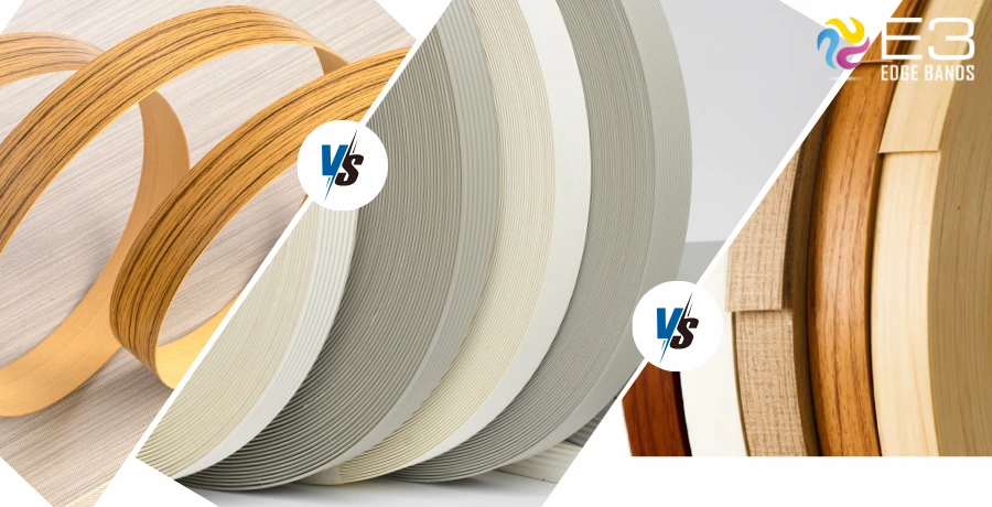 PVC vs. Acrylic vs. Wood Edge Band Tape: Which One to Choose?